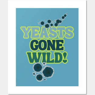 Yeasts Gone Wild! Groovy Blue Green Style Posters and Art